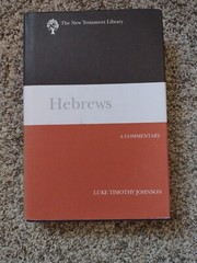 Hebrews – Commentary by Luke Timothy Johnson – New Testament Library NTL