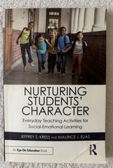 Nurturing Students’ Character: Everyday Teaching Activities, Kress/Elias, 2020