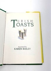 IRISH TOASTS Illustrated by Karen Bailey Chronicle Books 1987 [US Ed, Hardcover]