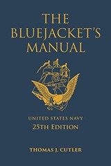 The Bluejackets Manual (United States Navy 25th Edit…