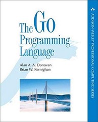 Go Programming Language, The (Addison-Wesley Professional Computing), Donovan^;