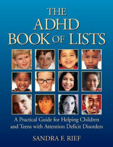 The Adhd Book of Lists: A Practical Guide for Helping Children and Teens Wit…
