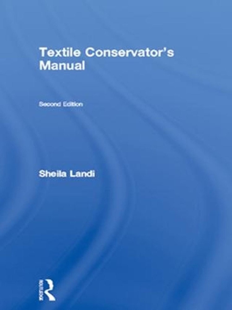 Textile Conservator’s Manual by Sheila Landi (English) Hardcover Book