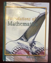 Foundations of Mathematics by Marvin L. Bittinger; Judith A. Penna