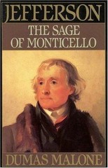 Sage of Monticello: Volume VI by Dumas Malone