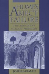 Hume’s Abject Failure: The Argument Against Miracles by John Earman: New