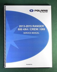 2013 /2014 / 2015 Polaris Ranger 800 4X4 Service Manual: w/ Protective Covers