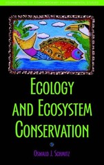 Ecology and Ecosystem Conservation (Foundations Contemporary Environmental) …