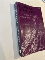 FEARFUL SYMMETRY A Study Of William Blake by Northrop Frye 1974 Princeton PB