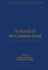 In Search of the Common Good Hardcover