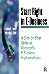Start Right in E-Business, Hardcover by Lientz, Bennet P.; Rea, Kathryn P., B…