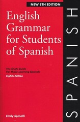 English Grammar for Students of Spanish 8th edition by Emily Spinelli (Spanish)