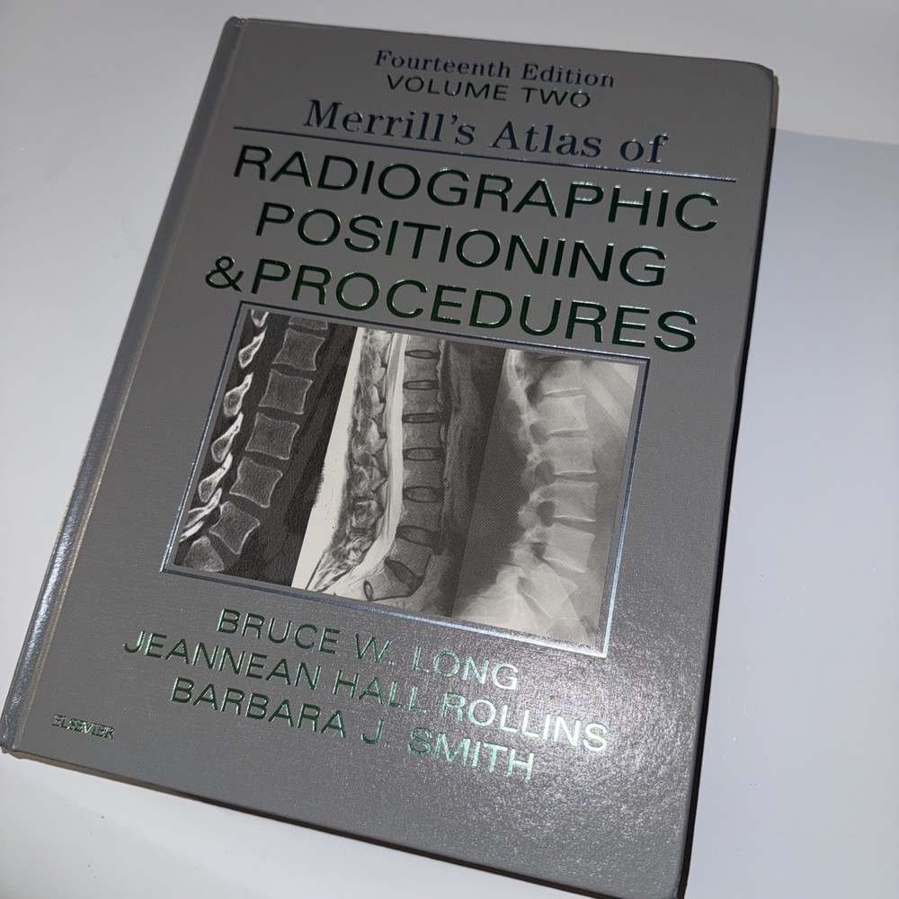 Merrill’s Atlas of Radiographic Positioning & Procedures Vol 2 14th Ed Hard 2019