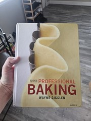 Professional Baking Seventh Edition Wayne Gisslen Wiley Hardcover Baking