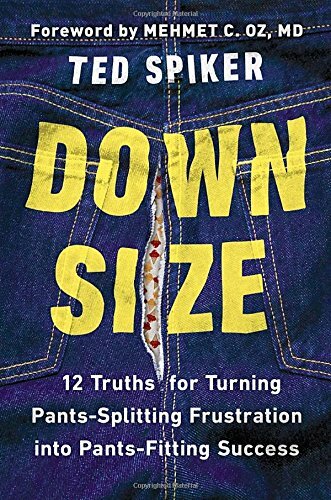 Book – Down Size: 12 Truths for Turning Pants-Splitting Frustration