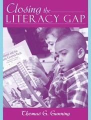 CLOSING THE LITERACY GAP By Thomas G. Gunning *Excellent Condition*