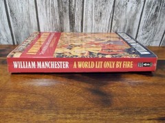 World Lit Only by Fire: The Medieval Mind & Renaissance William Manchester 1993