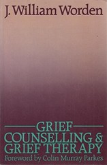 Grief Counselling and Grief Therapy by J William Worden Paperback Book The Fast