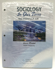 SOCIOLOGY IN OUR TIMES – THE ESSENTIALS 11E by Diana Kendall CENGAGE LEARNING