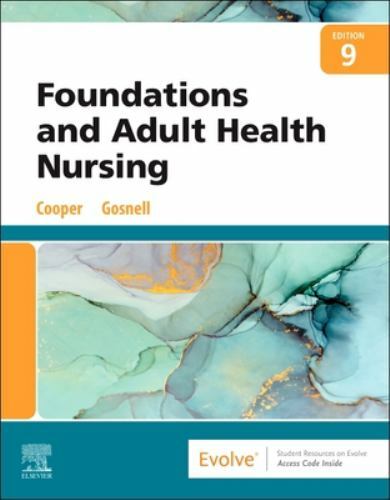 Foundations and Adult Health Nursing, Paperback by Cooper, Kim, RN; Gosnell, …