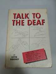 Talk to the Deaf-Lottie Riekehof-HC-1963-Gospel Publishing-illustrated