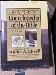 Baker Encyclopedia of the Bible, – Hardcover, by Walter A. Elwell – Acceptable