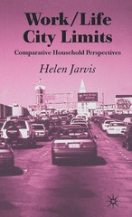 Work/Life City Limits: Comparative Household Perspectives By Jar