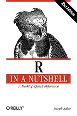R in a Nutshell 2e: A Desktop Quick Ref… by Adler, Joseph Paperback / softback