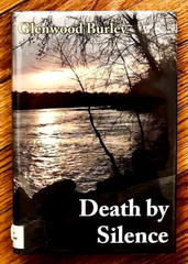 DEATH BY SILENCE—GLENWOOD BURLEY (2020) HARDCOVER—RICHMOND POLICE RPD—XLNT RARE
