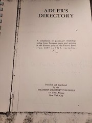 Adler’s Directory of Passenger Steamship Arrivals in the Eastern US, 1899-1929