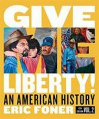 Give Me Liberty! : An American History, Paperback by Foner, Eric, Brand New, …