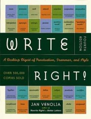 Write Right!: A Desktop Digest of Punctuation, Grammar, and Style – GOOD