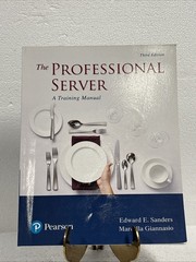 Professional Server, The: A Training Manual (What’s New in Culinary) 3rd Edition