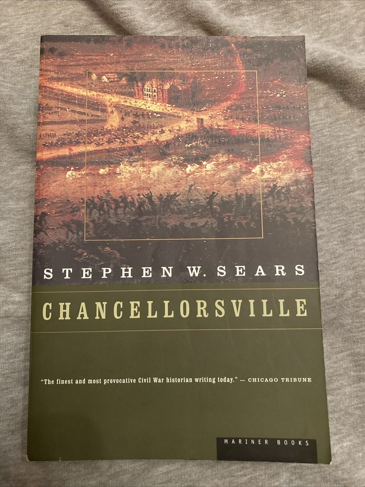 Chancellorsville by Sears, Stephen W.