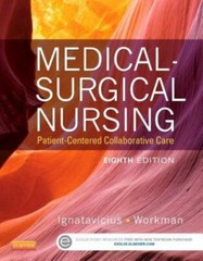 Medical-Surgical Nursing: Patient-Centered Collaborative Care, Single Volume by