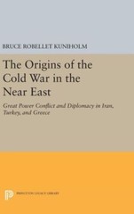 The Origins Of The Cold War In The Near East: Great Power Conflict And Dipl…