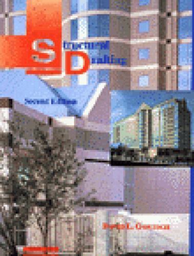 Structural Drafting by David E. Goetsch
