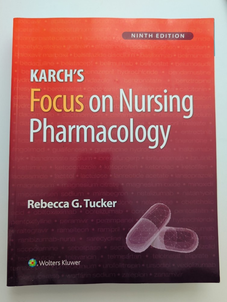 Karch’s Focus on Nursing Pharmacology by Rebecca Tucker w/ ACCESS CODE
