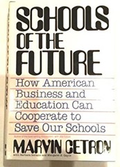 Schools of the Future : Education into the Twenty-First Century H