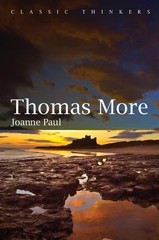 Joanne Paul Thomas More (Paperback) Classic Thinkers (UK IMPORT)