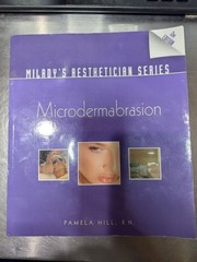 Milady’s Aesthetician Series: Microdermabrasion – paperback Hill, Pamela