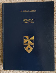 Opuscula I Treatises by St. Thomas Aquinas/hard cover 2018/Latin & English