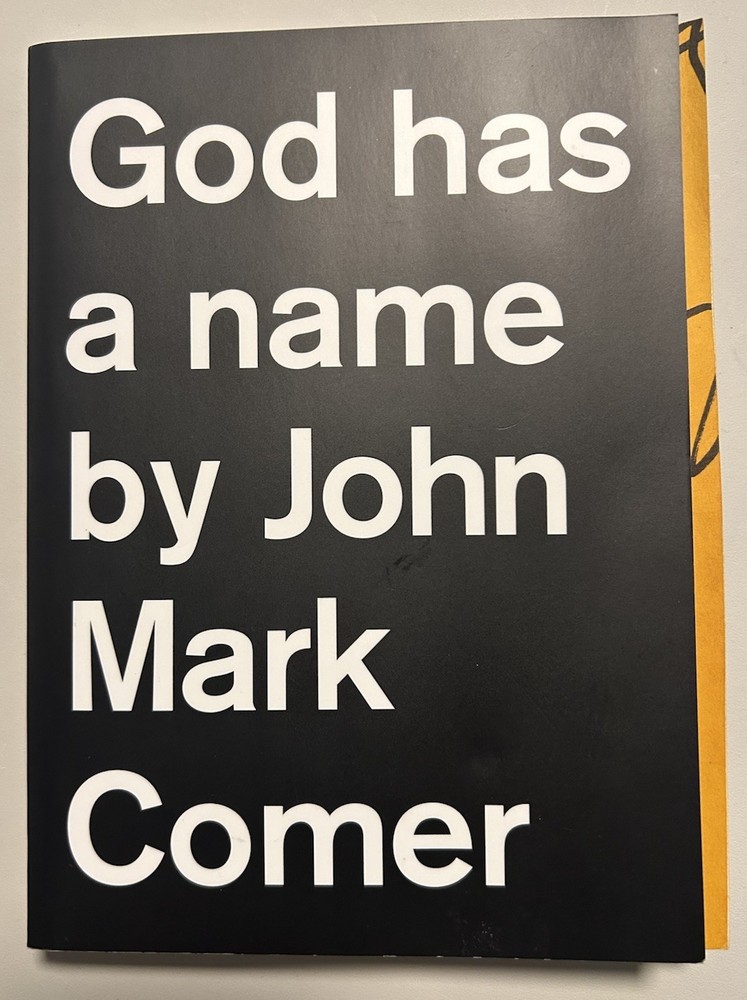 God Has a Name Paperback John Mark Comer Clean Religion Christian Life