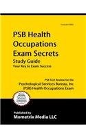 PSB HEALTH OCCUPATIONS EXAM SECRETS: PSB TEST REVIEW FOR By Mometrix Media Llc