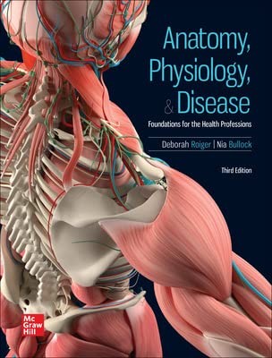 Loose Leaf for Anatomy, Physiology, & Disease by Roiger
