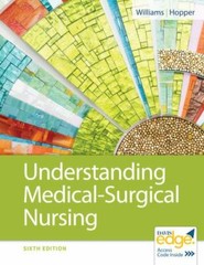 Understanding Medical-Surgical Nursing by Linda S. Williams and Paula D. Hopper