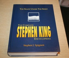 The Shape Under The Sheet : The Complete Stephen King Encyclopedia FIRST EDITION