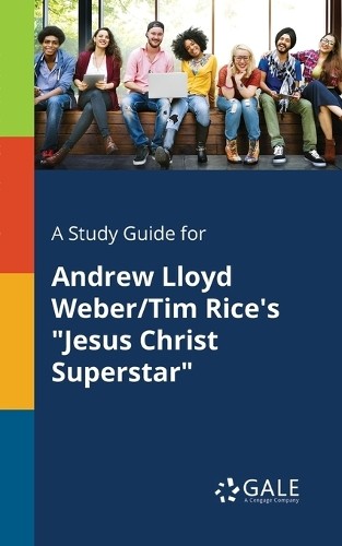 Cengage Learnin A Study Guide for Andrew Lloyd Weber/Tim (Paperback) (UK IMPORT)