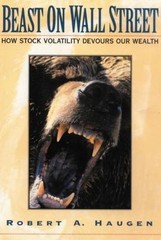 Beast on Wall Street by Robert A. Haugen