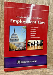 DESKBOOK ENCYCLOPEDIA OF EMPLOYMENT LAW By Center For Education & Employment